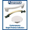 Amerock - Contemporary Bright Finishes Collection 